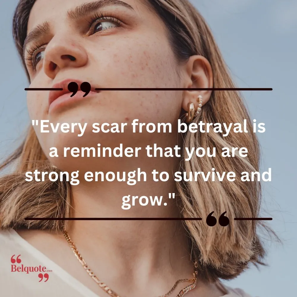 Every Scar From Betrayal