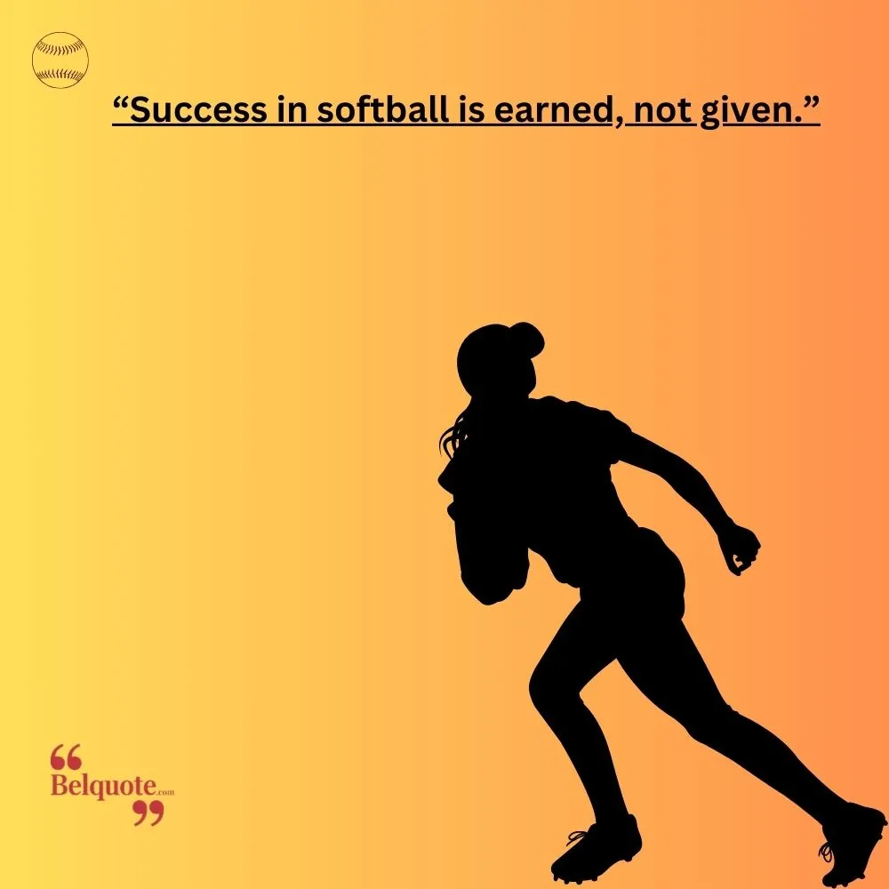 Success In Softball Is Earned Not Given