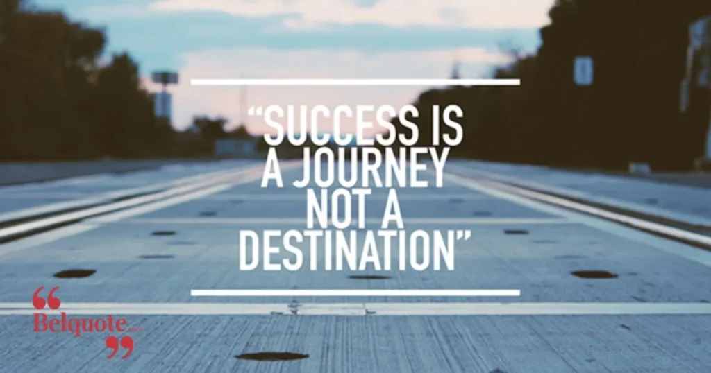 Success Is A Journey