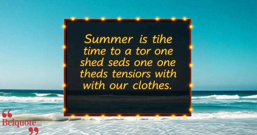 Summer Quotes