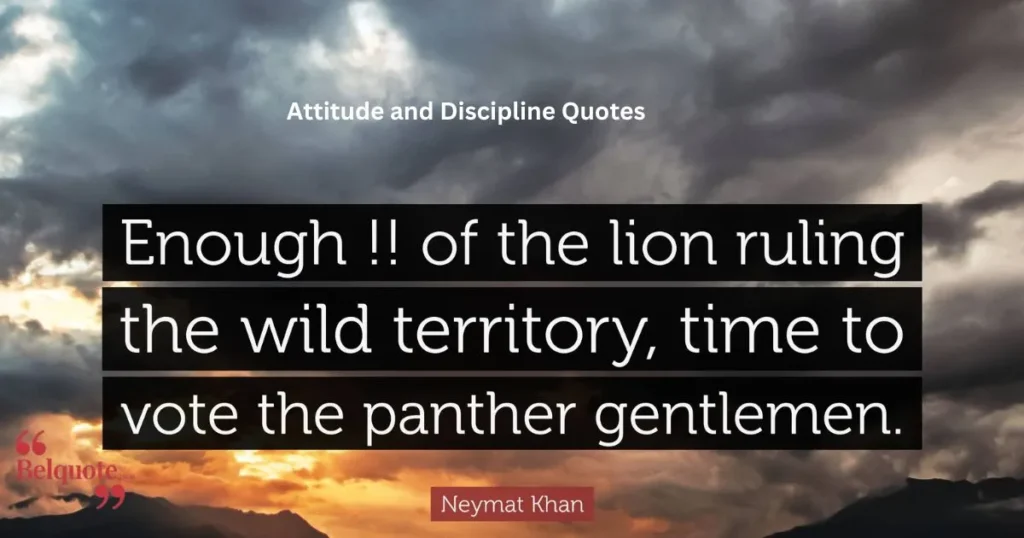 Attitude And Discipline Quotes