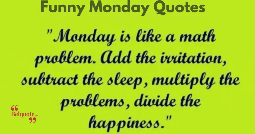 Funny Monday Quotes