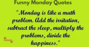 Funny Monday Quotes