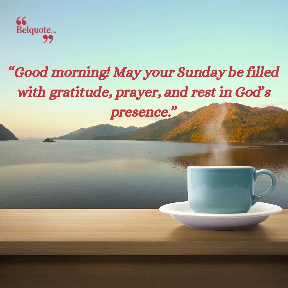 Good Morning May Your Sunday