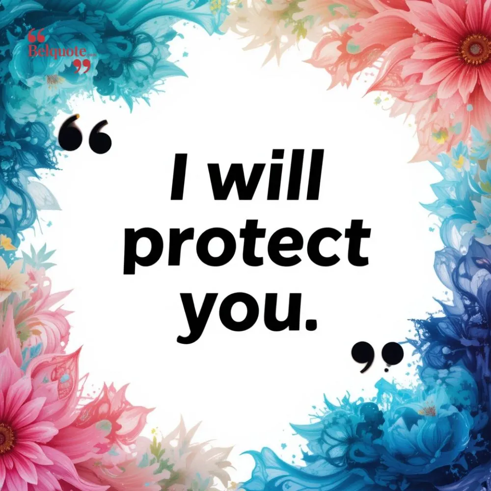 I Will Protect You