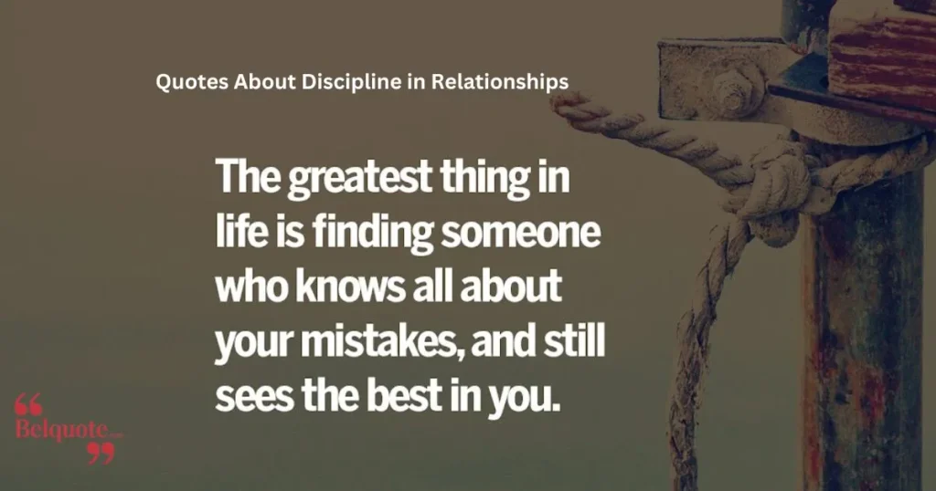 Quotes About Discipline In Relationships