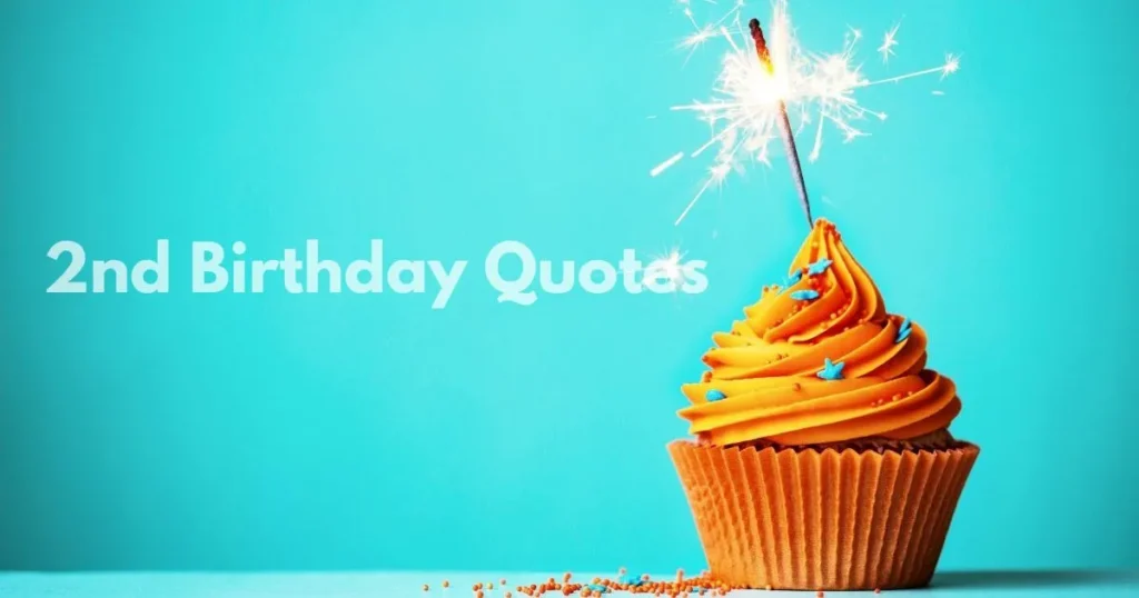 Best 2nd Birthday Quotes