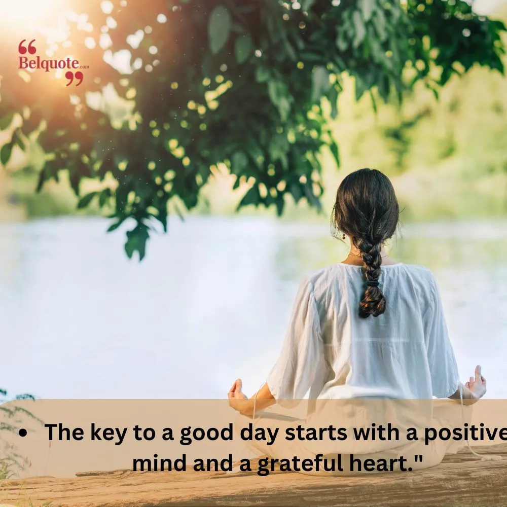 Key To A Good Day Starts With A Positive Mind